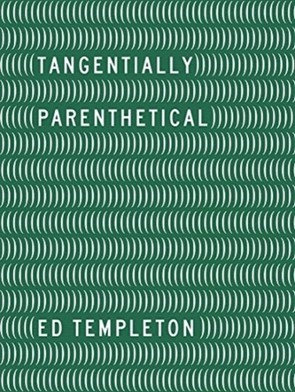 Ed Templeton - Tangentially Parenthetical