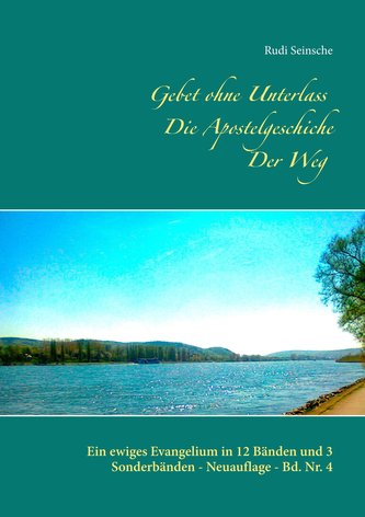 Gebet ohne Unterlass - Die Apostelgeschichte - Der Weg