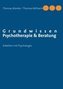 Grundwissen Psychotherapie & Beratung