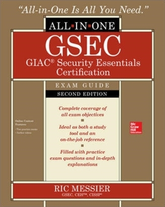 GSEC GIAC Security Essentials Certification All-in-One Exam Guide, Second Edition