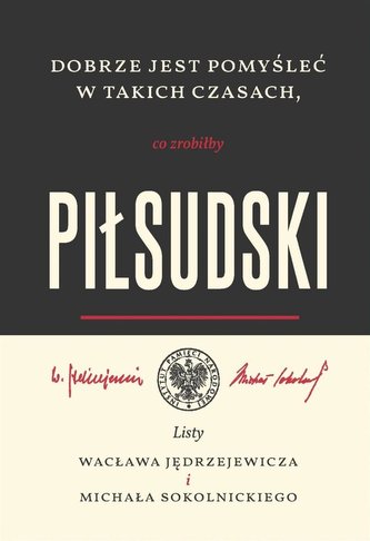 Dobrze jest pomyśleć w takich czasach, co... Dobrze jest pomyśleć w takich czasach, co...
