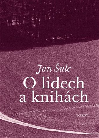 O lidech a knihách O lidech a knihách