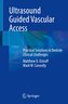 Ultrasound Guided Vascular Access