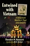 Entwined with Vietnam