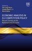 Economic Analysis in EU Competition Policy