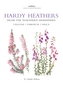 Botanical Magazine Monograph. Hardy Heathers from the Northern Hemisphere