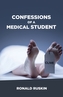 Confessions of a Medical Student