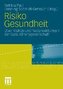 Risiko Gesundheit