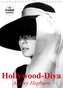 Hollywood-Diva. Audrey Hepburn (Wandkalender 2023 DIN A4 hoch)