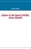 Lesben in der Queer-Politik: ohne Zukunft