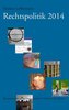 Rechtspolitik 2014