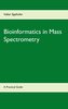 Bioinformatics in Mass Spectrometry