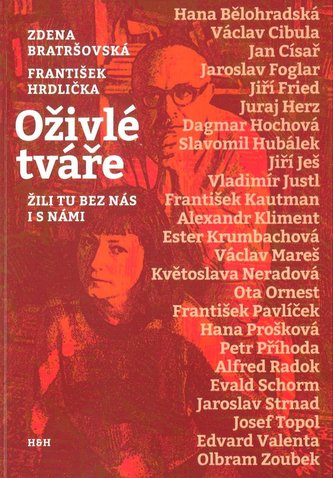 Oživlé tváře - Žili tu bez nás i s námi Oživlé tváře - Žili tu bez nás i s námi