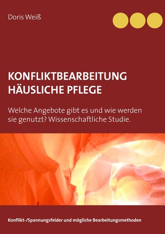 Konfliktbearbeitung häusliche Pflege