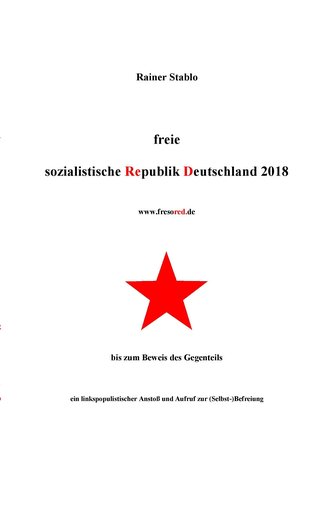 Freie sozialistische Republik Deutschland 2018