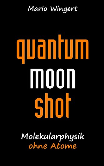Quantum Moon Shot