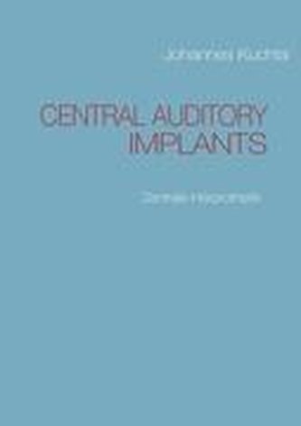 CENTRAL AUDITORY IMPLANTS