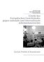 Urteile des Europäischen Gerichtshofes gegen nationale und internationale Arbeitnehmerrechte