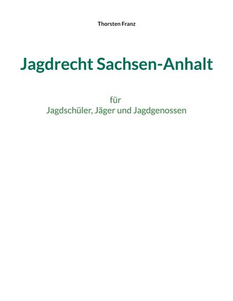 Jagdrecht Sachsen-Anhalt