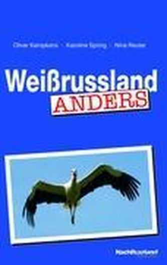 Weißrussland anders