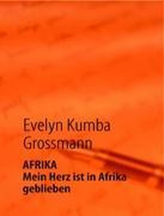 AFRIKA - Mein Herz ist in Afrika geblieben