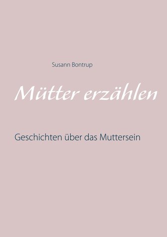 Mütter erzählen