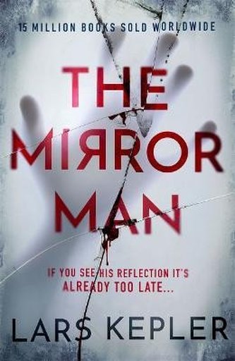 The Mirror Man: The most chilling must-read thriller of 2022 The Mirror Man: The most chilling must-read thriller of 2022