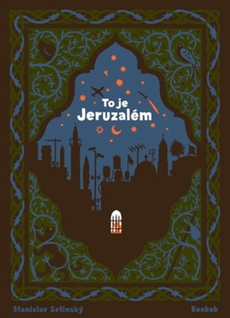 To je Jeruzalém Petr Šabach