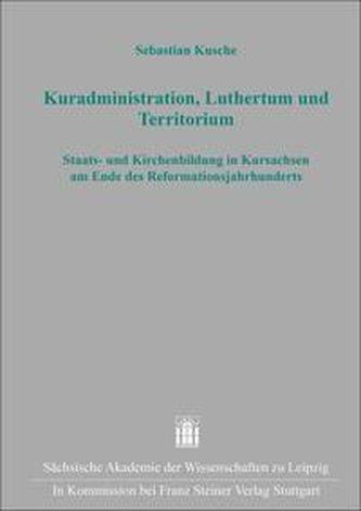 Kuradministration, Luthertum und Territorium