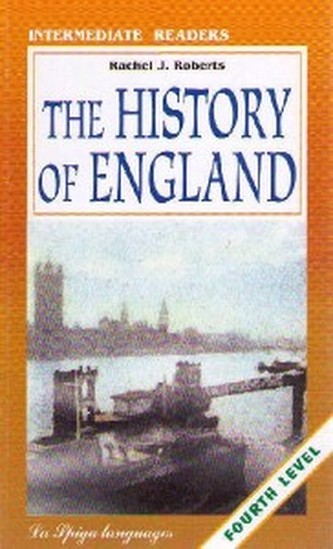 La Spiga Readers - Intermediate Readers (B1/B2): The History of