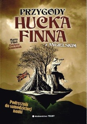 Przygody Hucka Finna... z angielskim