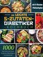 Die Leichte 5-Zutaten-Diabetiker-Kochbuch