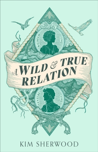 A Wild & True Relation