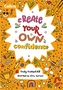 Create Your Own Confidence
