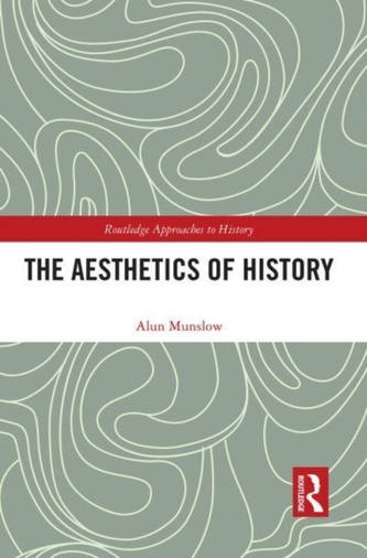 The Aesthetics of History