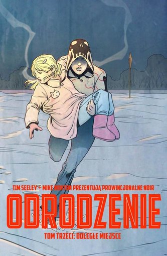 Odległe miejsce. Odrodzenie. Tom 3