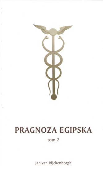 Pragnoza egipska. Tom 2