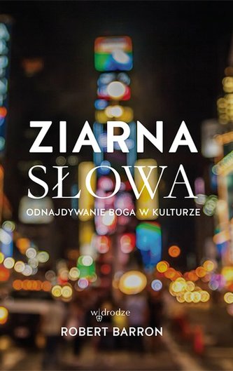 Ziarna słowa odnajdywanie Boga w kulturze