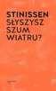 Słyszysz szum wiatru?