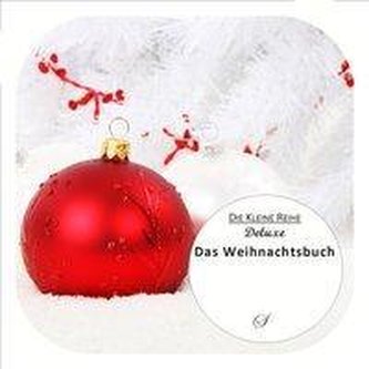 Die Kleine Reihe deluxe: Das Weihnachtsbuch