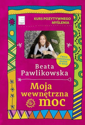 Moja wewnętrzna moc wyd. kieszonkowe