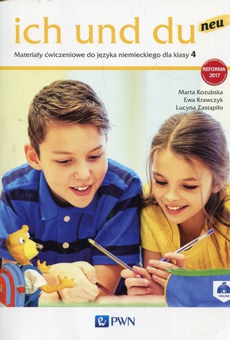 ich und du neu 4 Materiały ćwiczeniowe Szkoła podstawowa