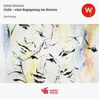 Licht - eine Begegnung im Herzen