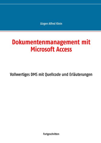 Dokumentenmanagement mit Microsoft Access