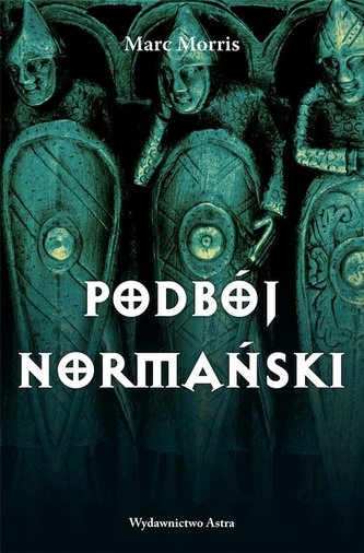 Podbój Normański Podbój Normański
