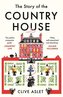 Story of the Country House