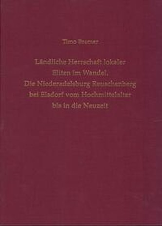 Ländliche Herrschaft lokaler Eliten im Wandel