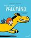 Nicht so wild, Palomino