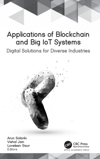 Applications of Blockchain and Big IoT Systems