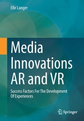 Media Innovations AR and VR